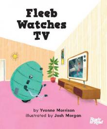 Fleeb watches tv Fleeb watches tv
