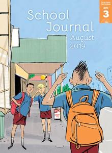School Journal Level 3 August 2019. 