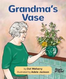 Grandma's vase.