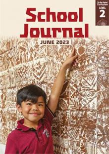 School Journal Level 2 June 2023.