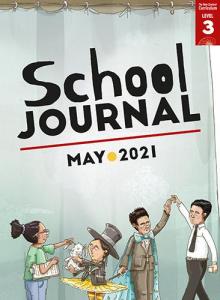 School Journal Level 3 May 2021. 