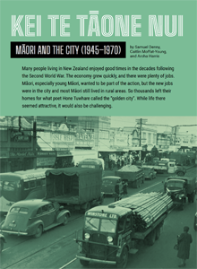 Kei te Tāone Nui: Māori and the City (1945–1970)